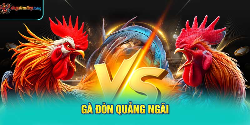 Gà đòn Quảng Ngãi