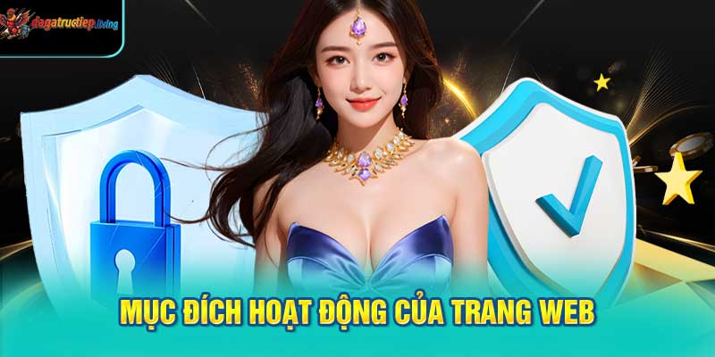 Mục Đích Hoạt Động Của Trang Web